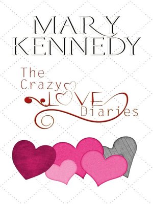 cover image of The Crazy Love Diaries Collection
